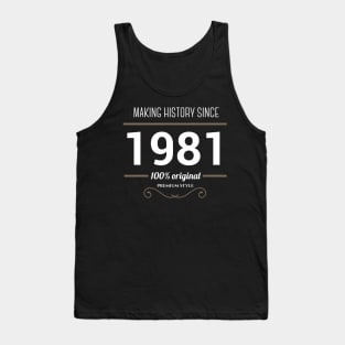 Making history since 1981 Tank Top